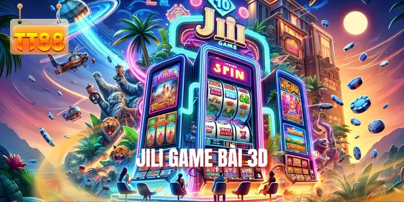 JILI game bài 3D