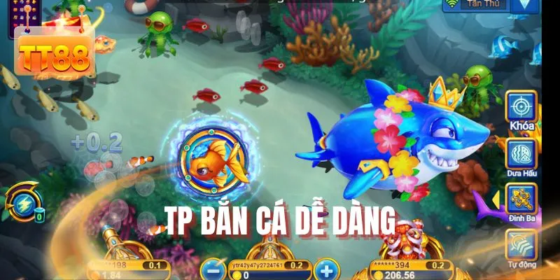 TP bắn cá dễ dàng